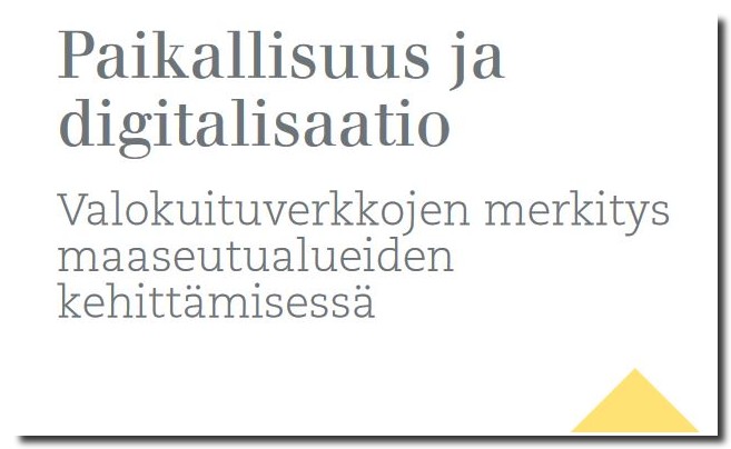 Digipapit tuovat valokuitua paikalliseen yhteisöön