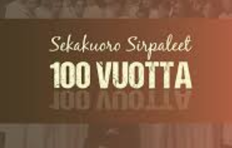 Kuoro Sirpaleet esiintymässä, ehkä juhlistamassa 100-vuotista taivaltaan